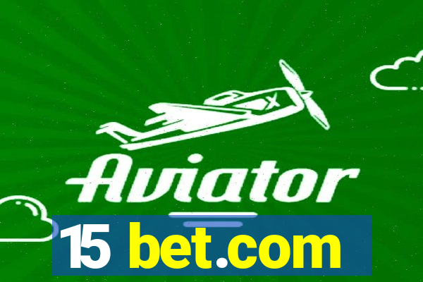 15 bet.com